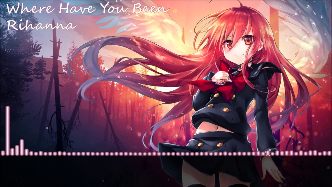 Where Have You Been ~ Nightcore
