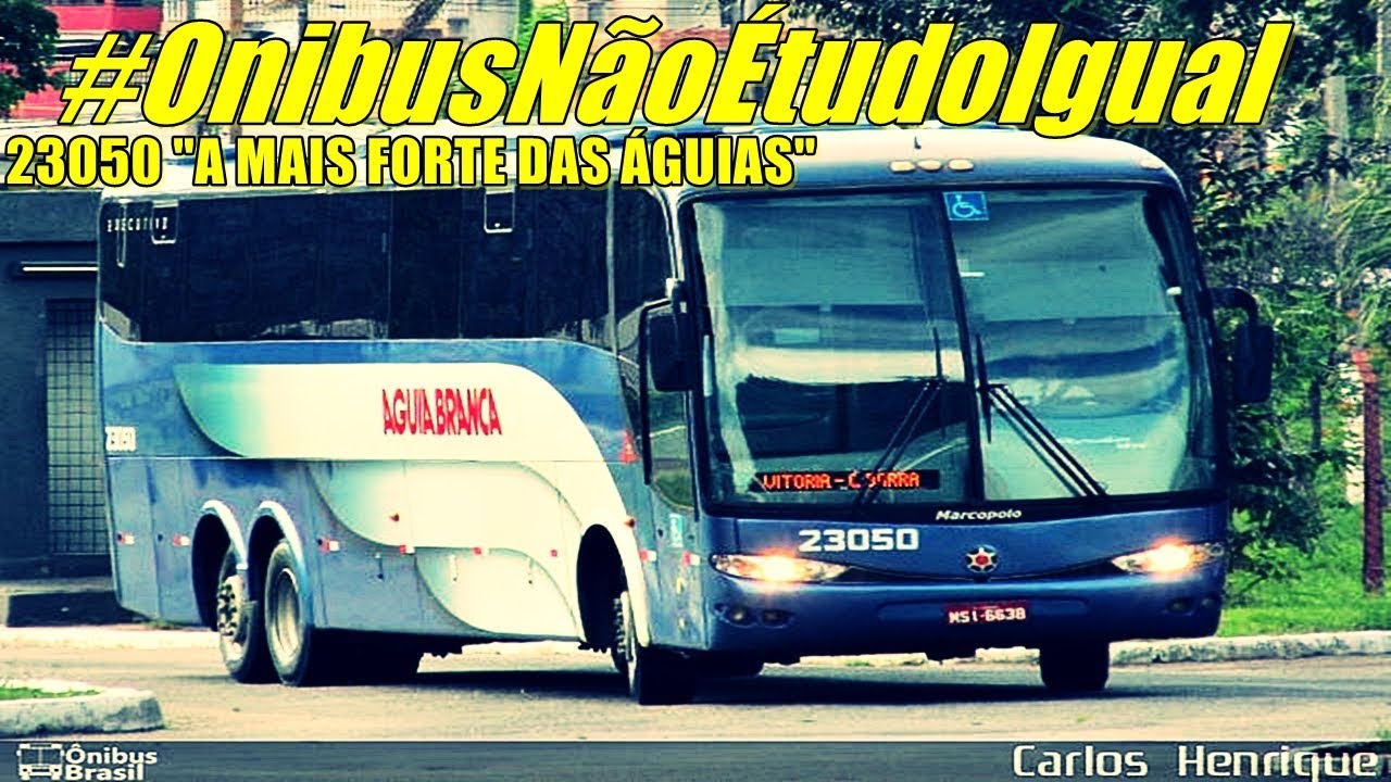 #OnibusNãoÉtudoIgual | AGUIABRANCA 23050