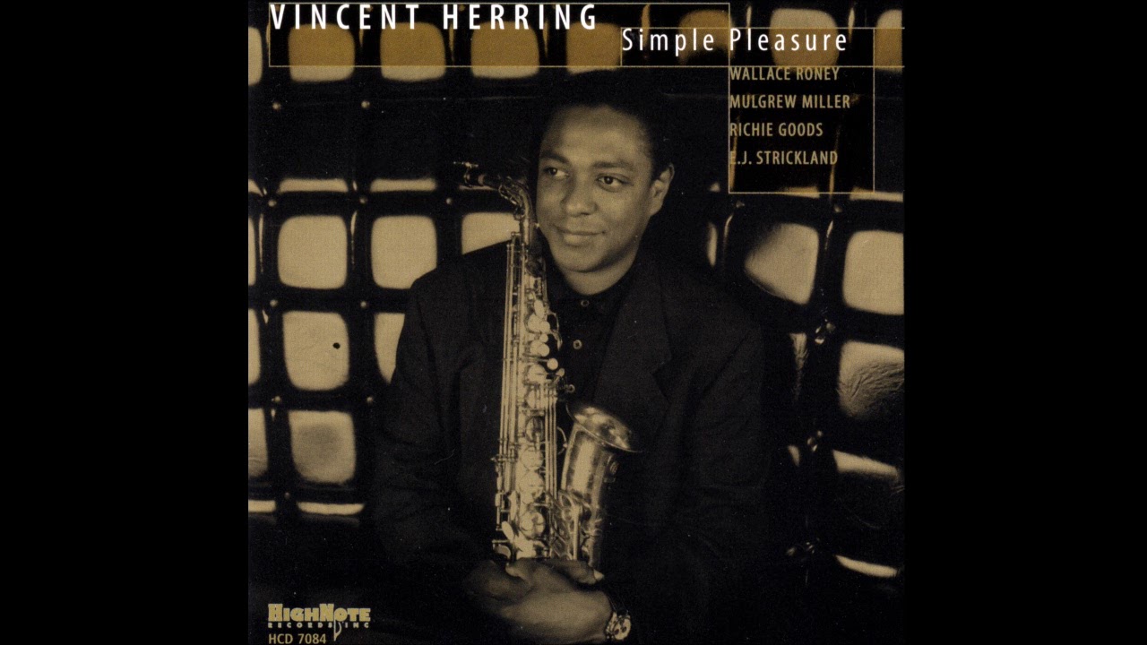 Vincent Herring Quintet (w/ Wallace Roney, Mulgrew Miller) - Rounder's Mood  (2001 HighNote)