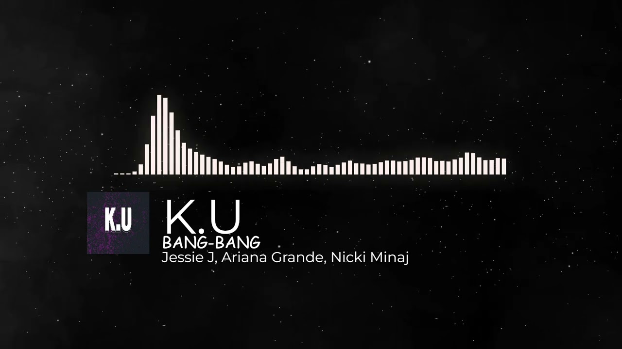 Jessie J - Bang Bang ft. Ariana Grande, Nicki Minaj - Remix by ( U Junx)