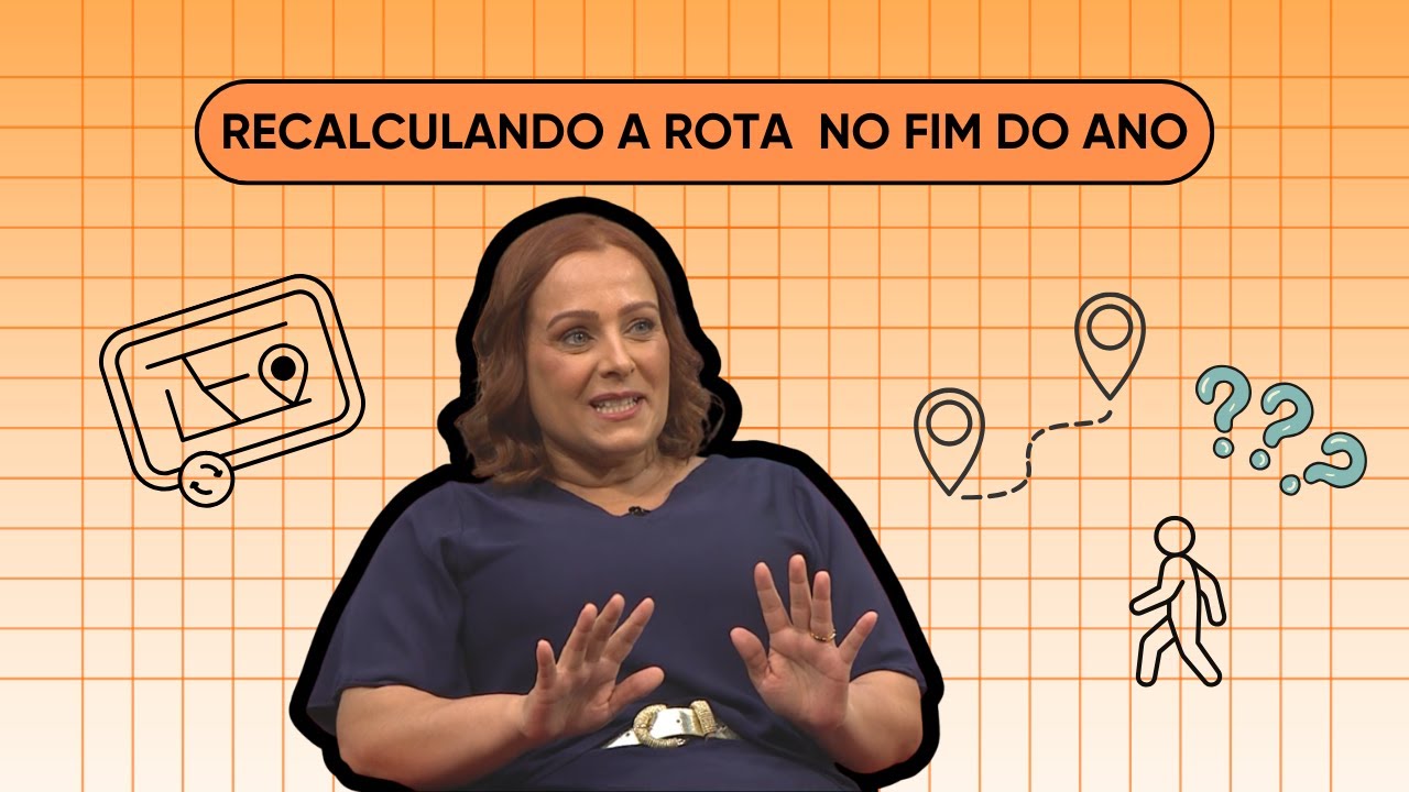 18.12.2025 | RECALCULANDO A ROTA NO FIM DO ANO  | ENTRE FAMÍLIA