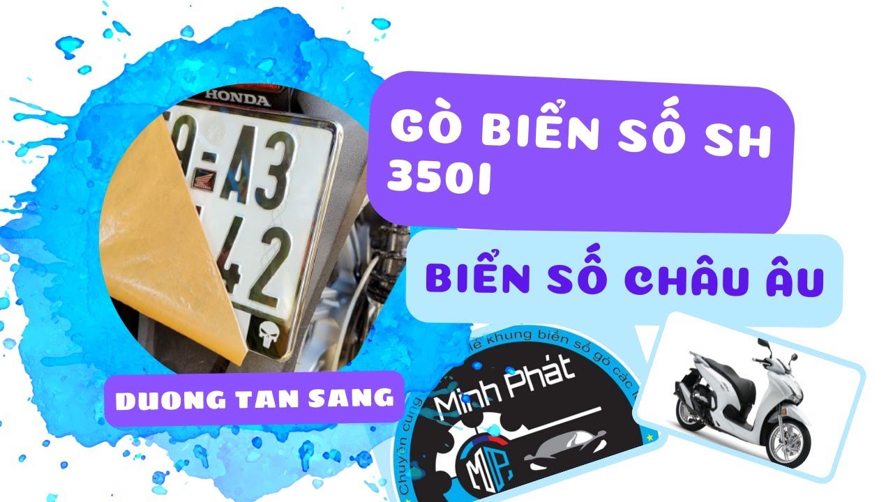 GÒ KHUNG BIỂN SỐ CHÂU ÂU CHO SH350i