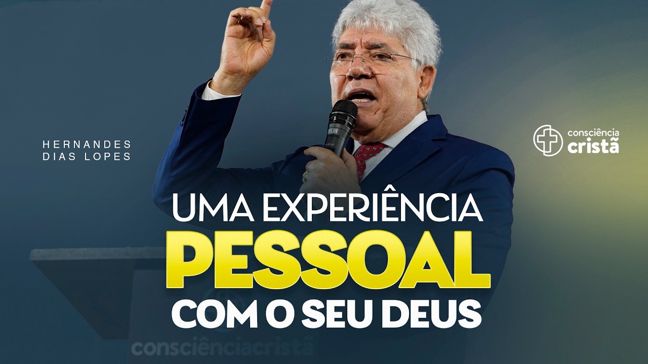 O Senhor ressignifica tudo - Hernandes Dias Lopes na Consciência Cristã 2026 #cortes