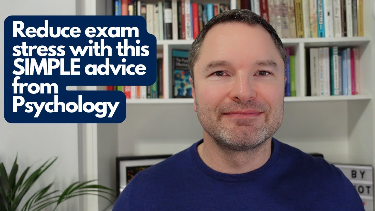 Reduce exam stress with this SIMPLE advice from Psychology