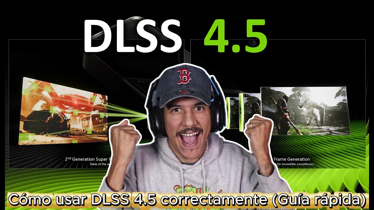 Cómo usar DLSS 4.5 correctamente (Guía rápida)