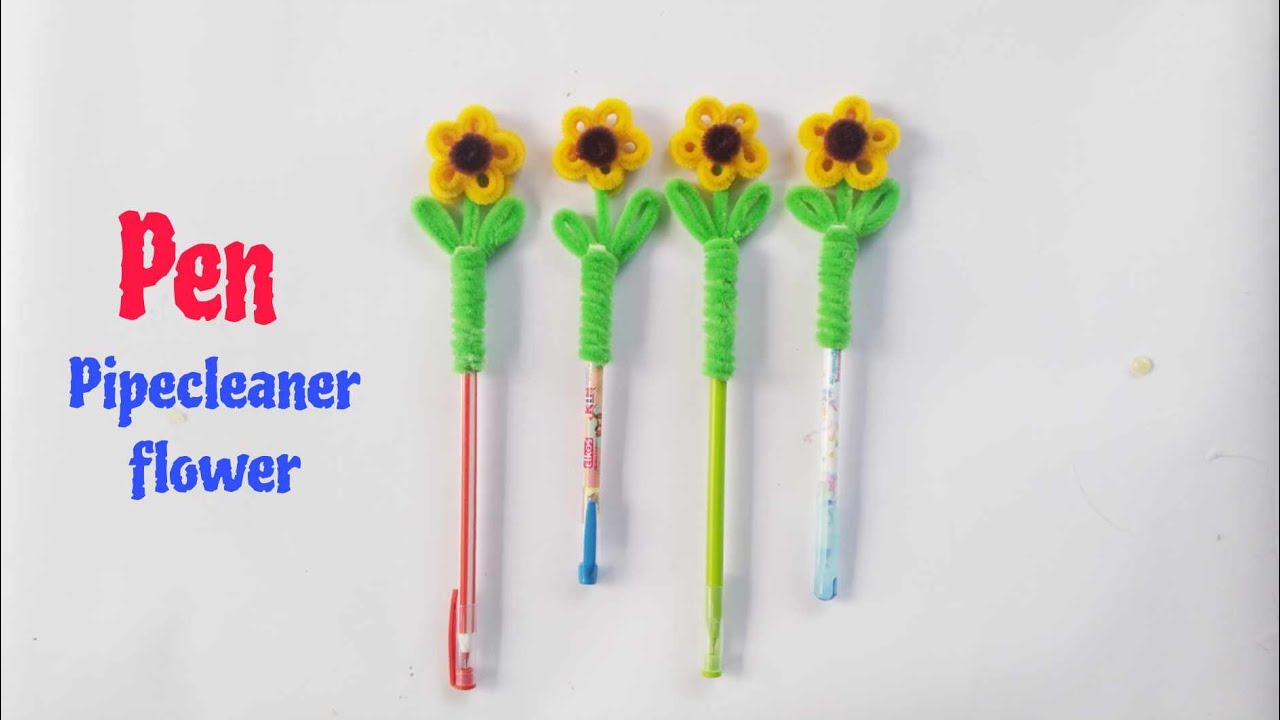 How to make  pipe cleaner flower  pen