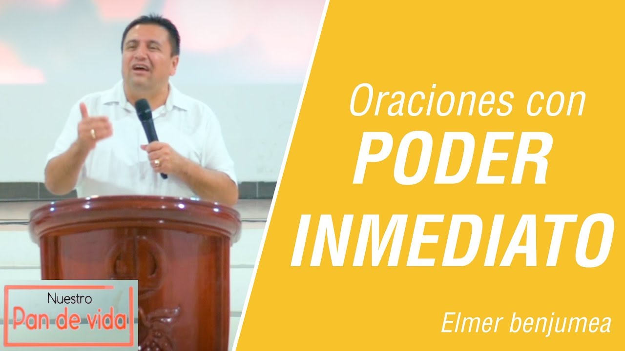 Oraciones con poder inmediato. Pastor Elmer Benjumea. #predicacristiana #escuelanacionaldeoracion