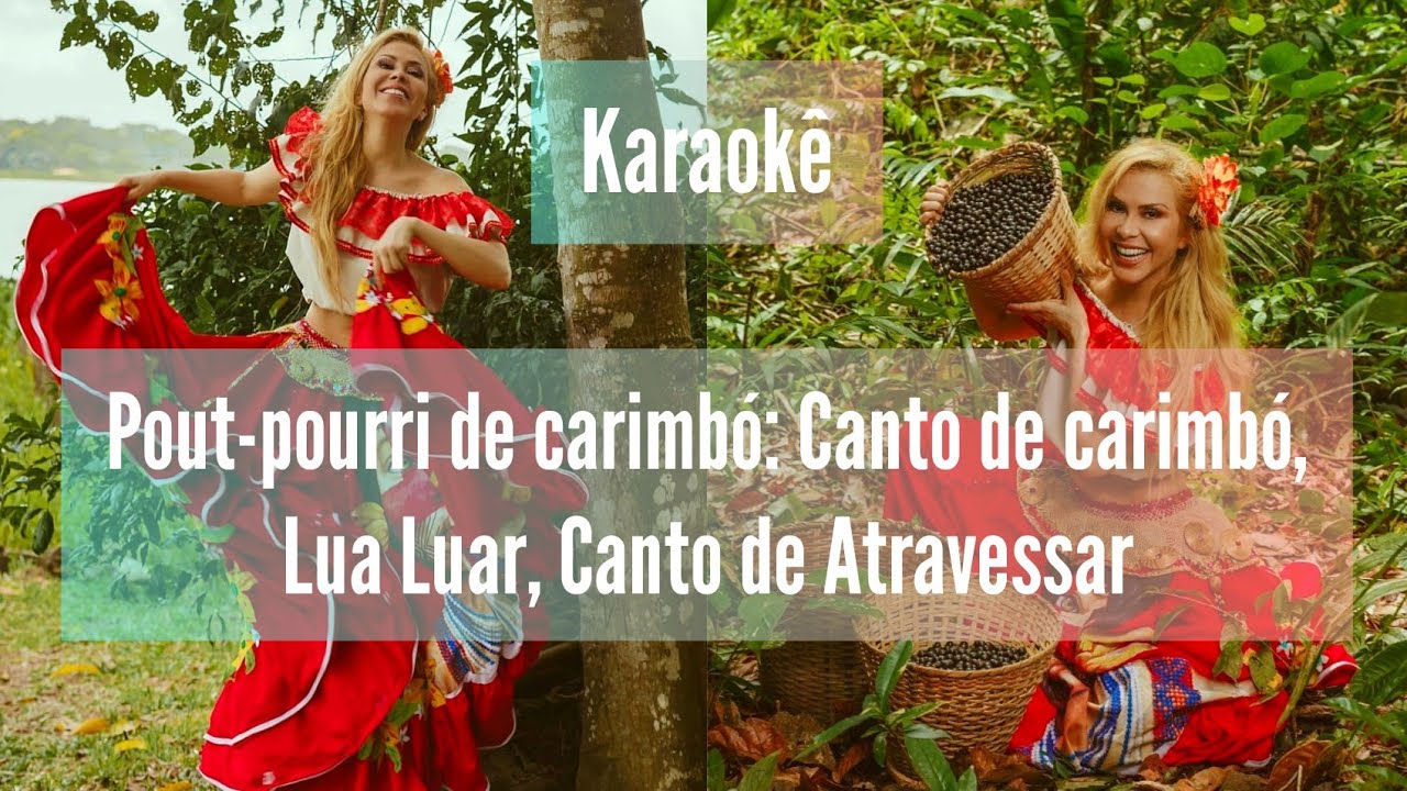 Pout-pourri de carimbó: Canto de carimbó, Lua luar, Canto de atravessar | Karaokê | Banda Calypso