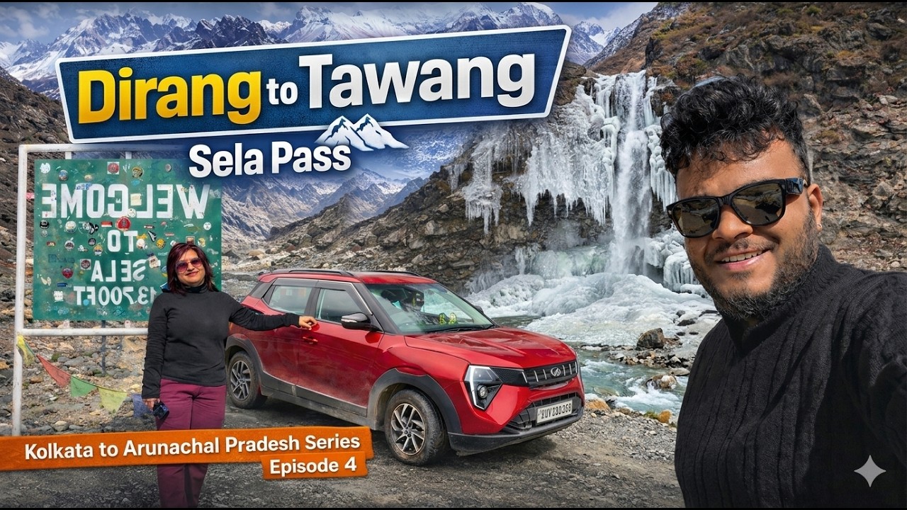 Dirang to Tawang via Sela Pass ❄️ 13,700 ft Adventure | Ep. 4 | Kolkata to Arunachal Pradesh Series