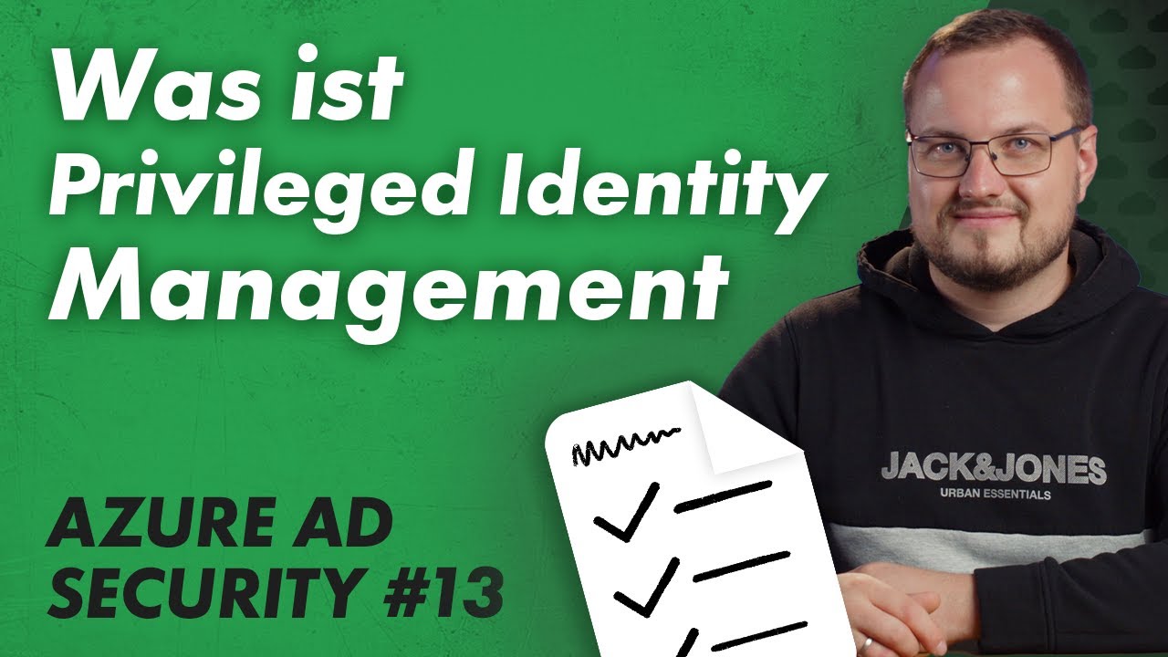 Was ist Privileged Identity Management (PIM)? – Entra ID Security 13
