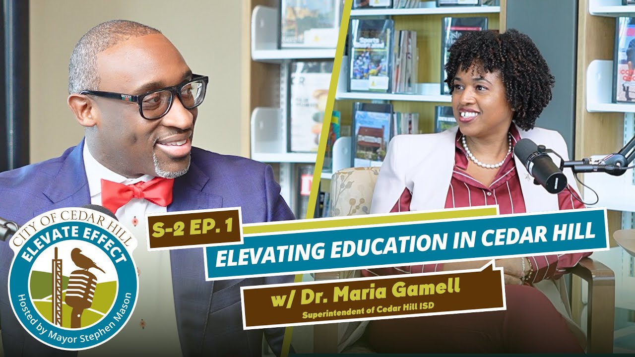 Elevate Effect S2EP1 | Elevating Education in Cedar Hill