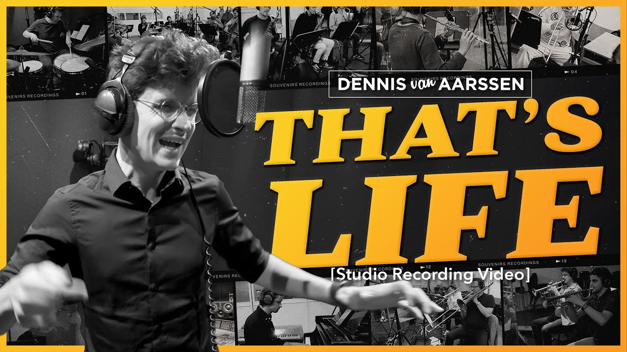 That's Life - Dennis van Aarssen [Official Studio Recording Clip]