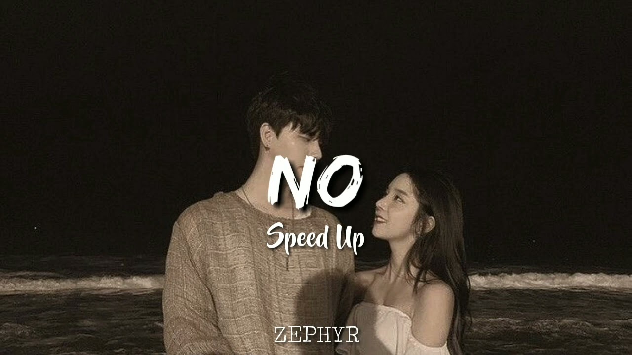 No - Meghan Trainor (Speed Up TikTok Version)