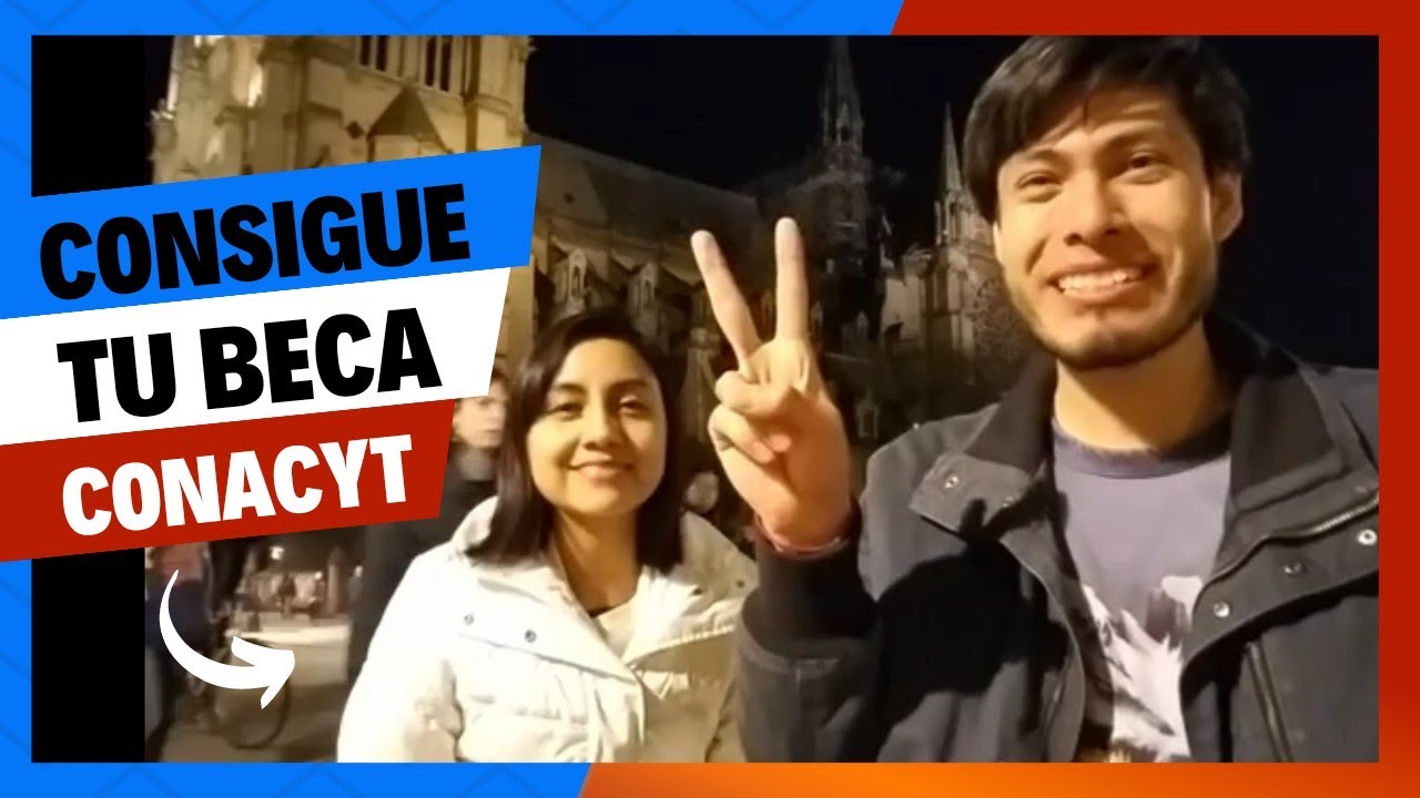 🎓 Cómo conseguir la Beca CONACYT para Maestría en el extranjero @TioOmi