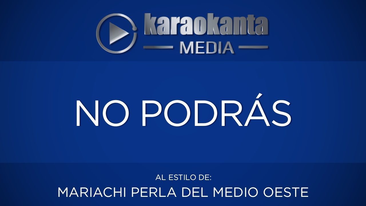 Karaokanta - Cristian Castro - No podrás