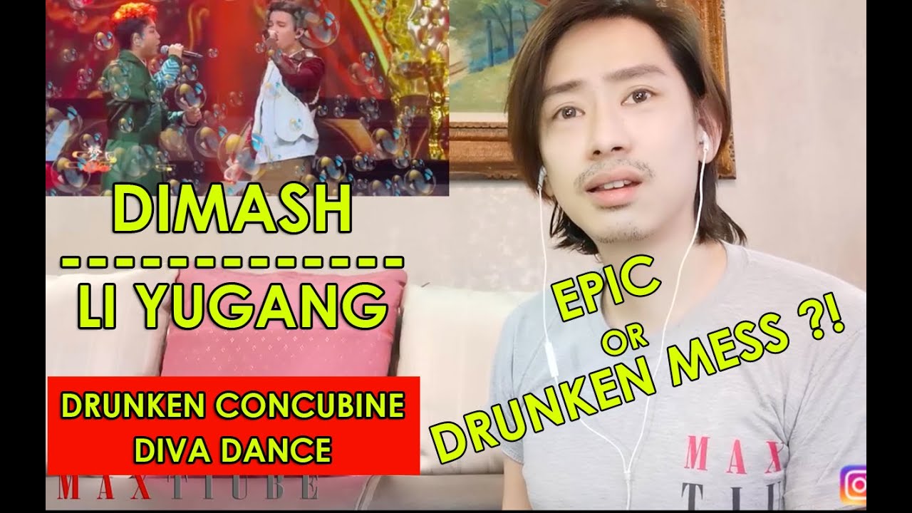 SINGER REACTS TO DIMASH X LI YUGANG | DRUNKEN CONCUBINE + DIVA DANCE | MAX TIU  #DIMASH #LIYUGANG