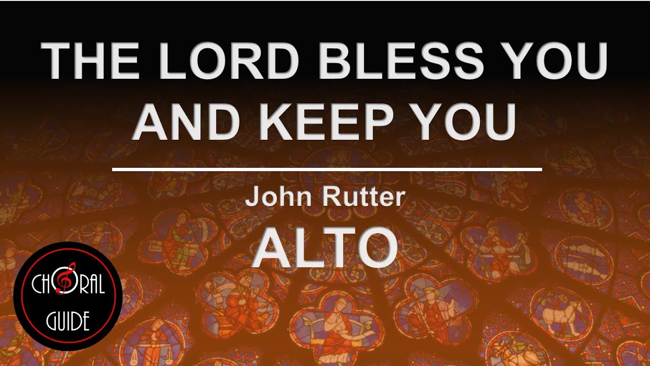 The Lord Bless You and Keep You - ALTO | John Rutter