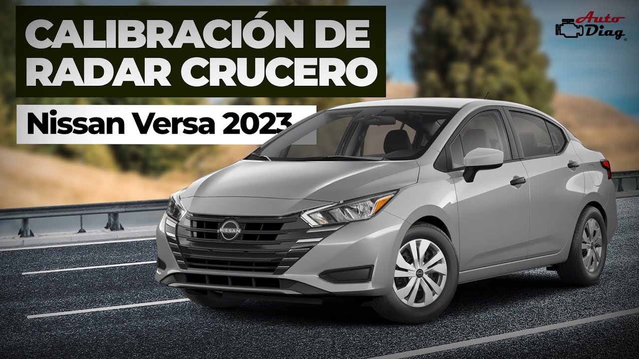 Calibración de RADAR Crucero Nissan versa 2023