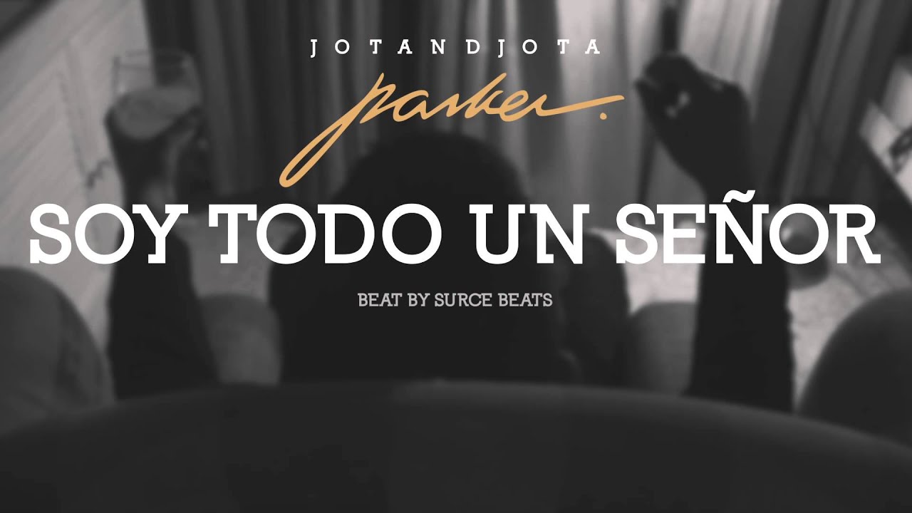 Jotandjota - Soy Todo Un Se&ntilde;or