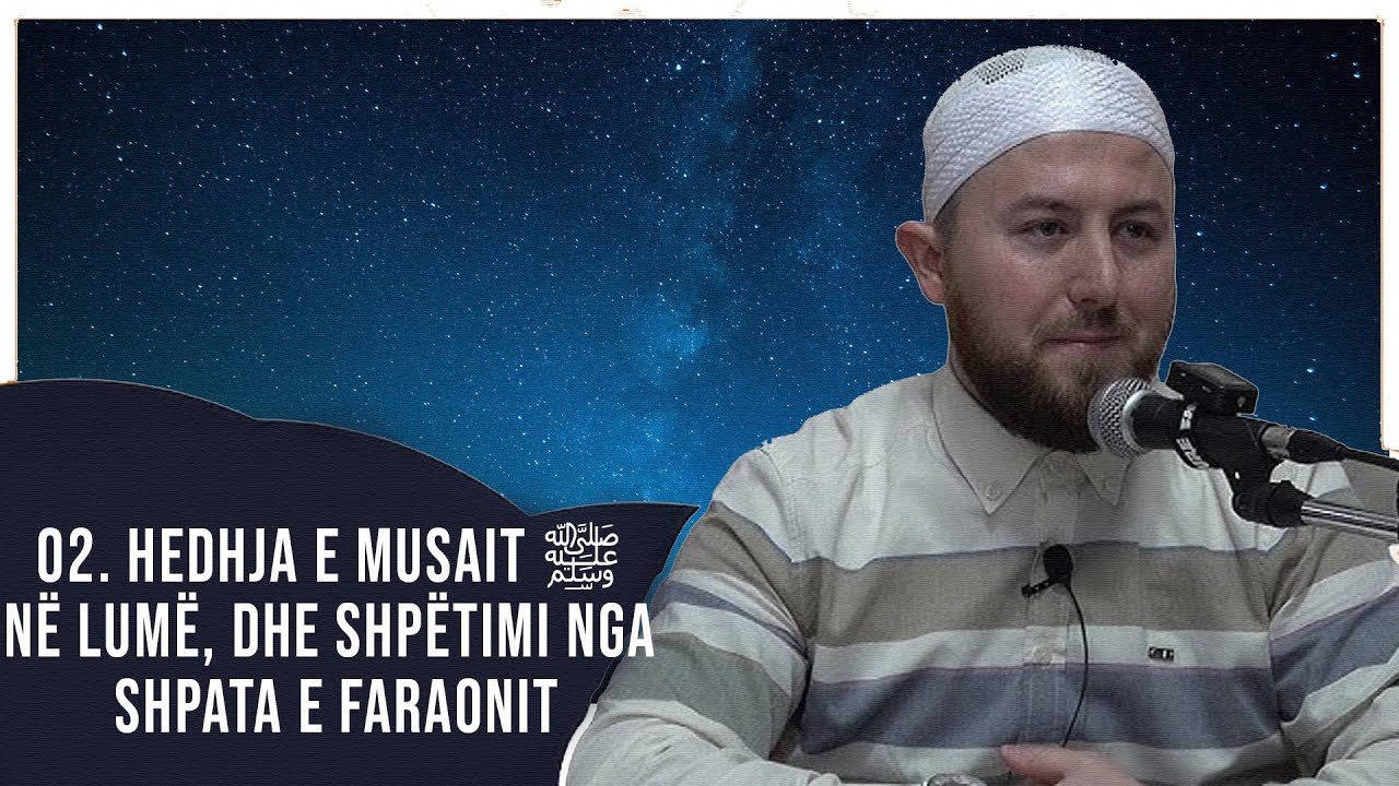 02.  Hedhja e Musait ﷺ në lumë, dhe shpëtimi nga shpata e Faraonit