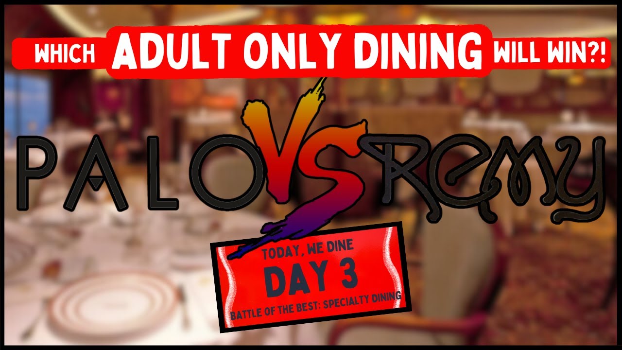 Palo Brunch VS Remy Dinner : Which is THE BEST?!