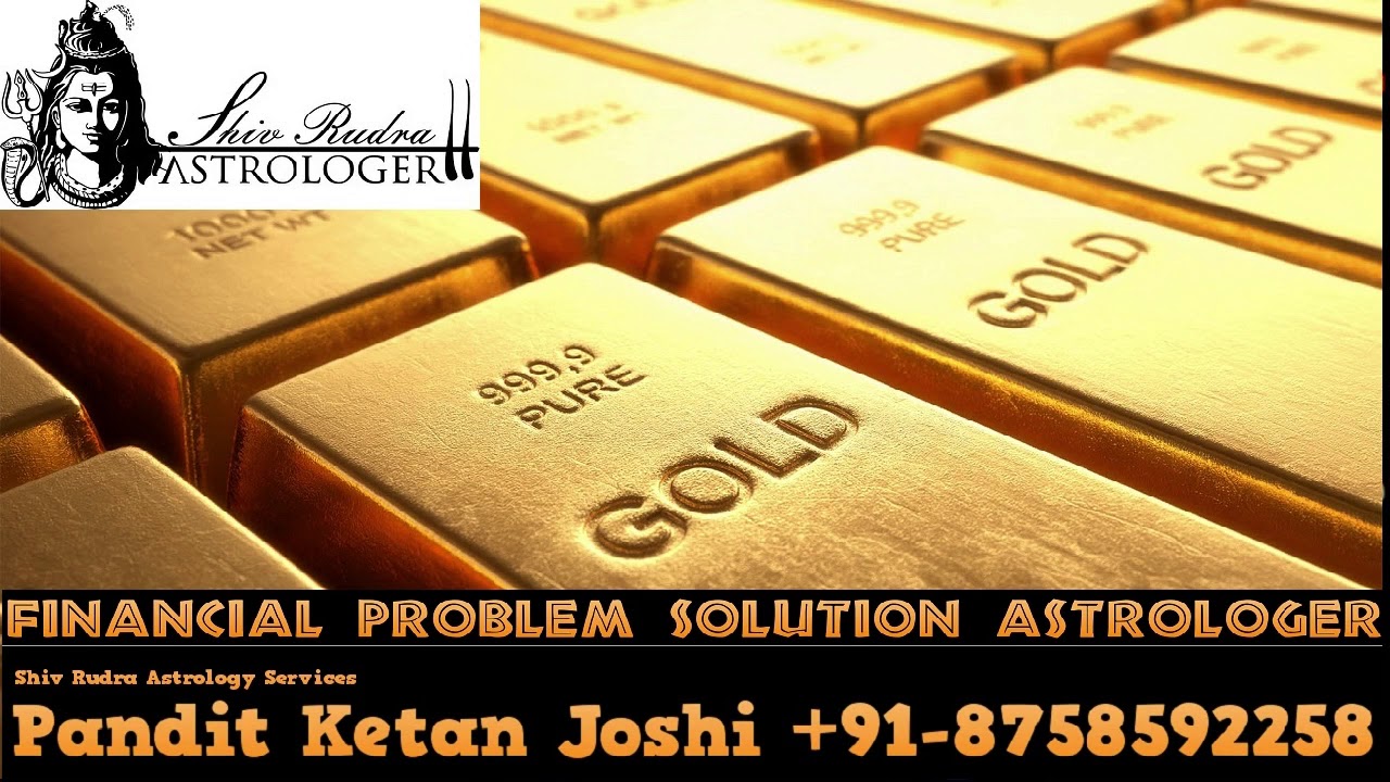 Financial problems solutions specialists Astrologers jyotish pandit Aachary tantrik +91-8758592258