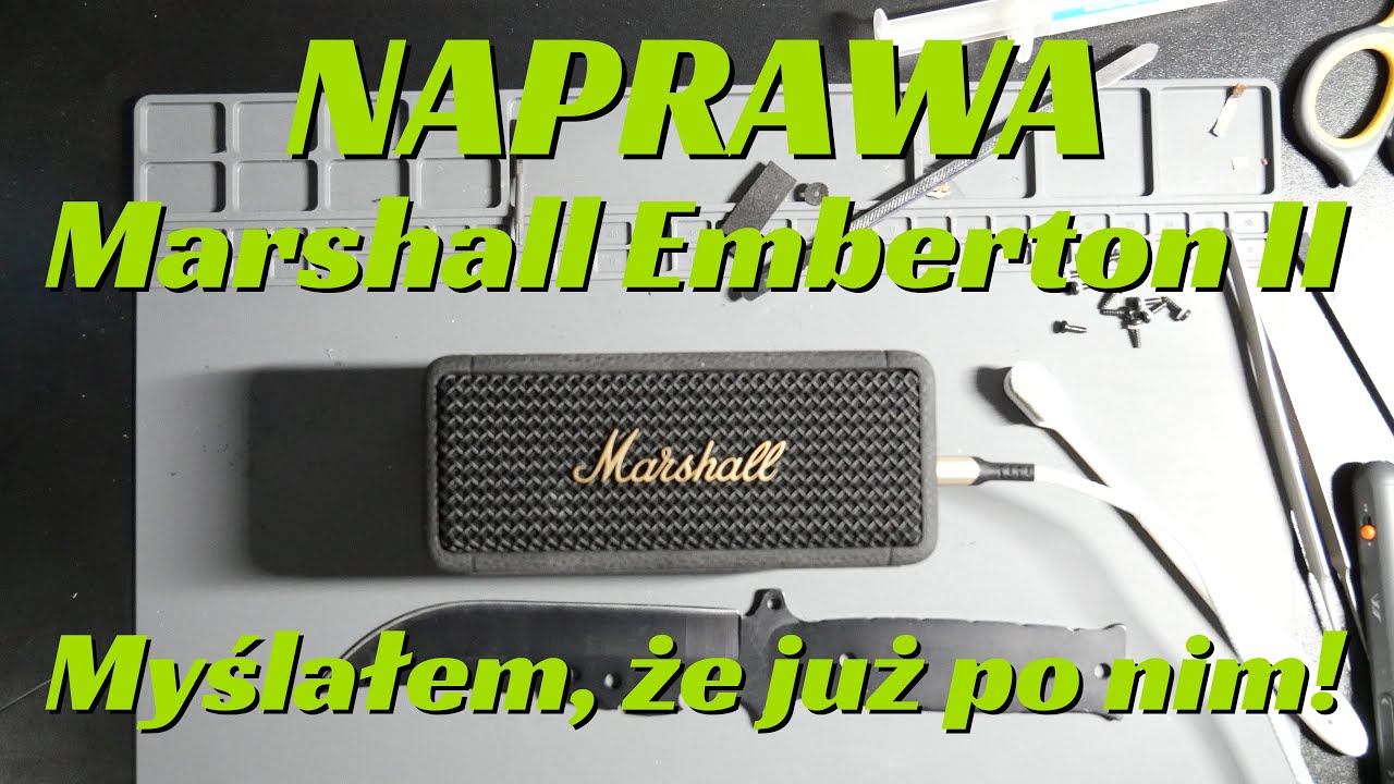 Marshall Emberton II – typowa usterka i jak ją naprawić