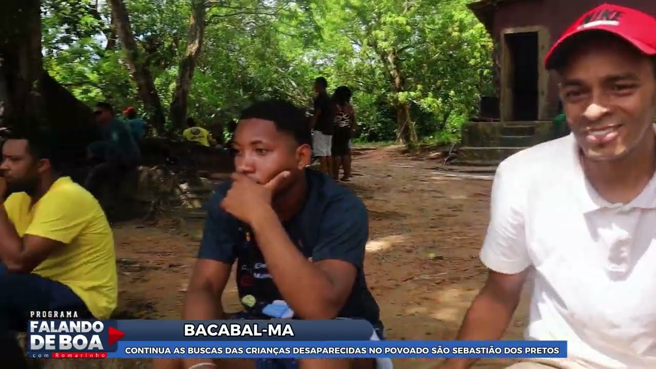 CONTINUA AS BUSCAS DAS CRIANÇAS DESAPARECIDAS NO POVOADO SÃO SEBASTIÃO DOS PRETOS