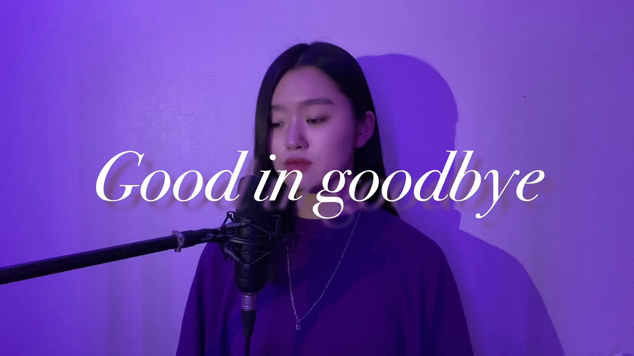 Good in goodbye - Madison Beer ( cover by YuMin )💜