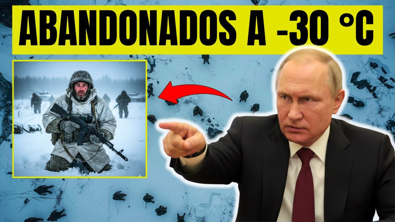 EJÉRCITO RUSO CONGELADO: Putin abandona a 710.000 soldados a morir a -30 °C