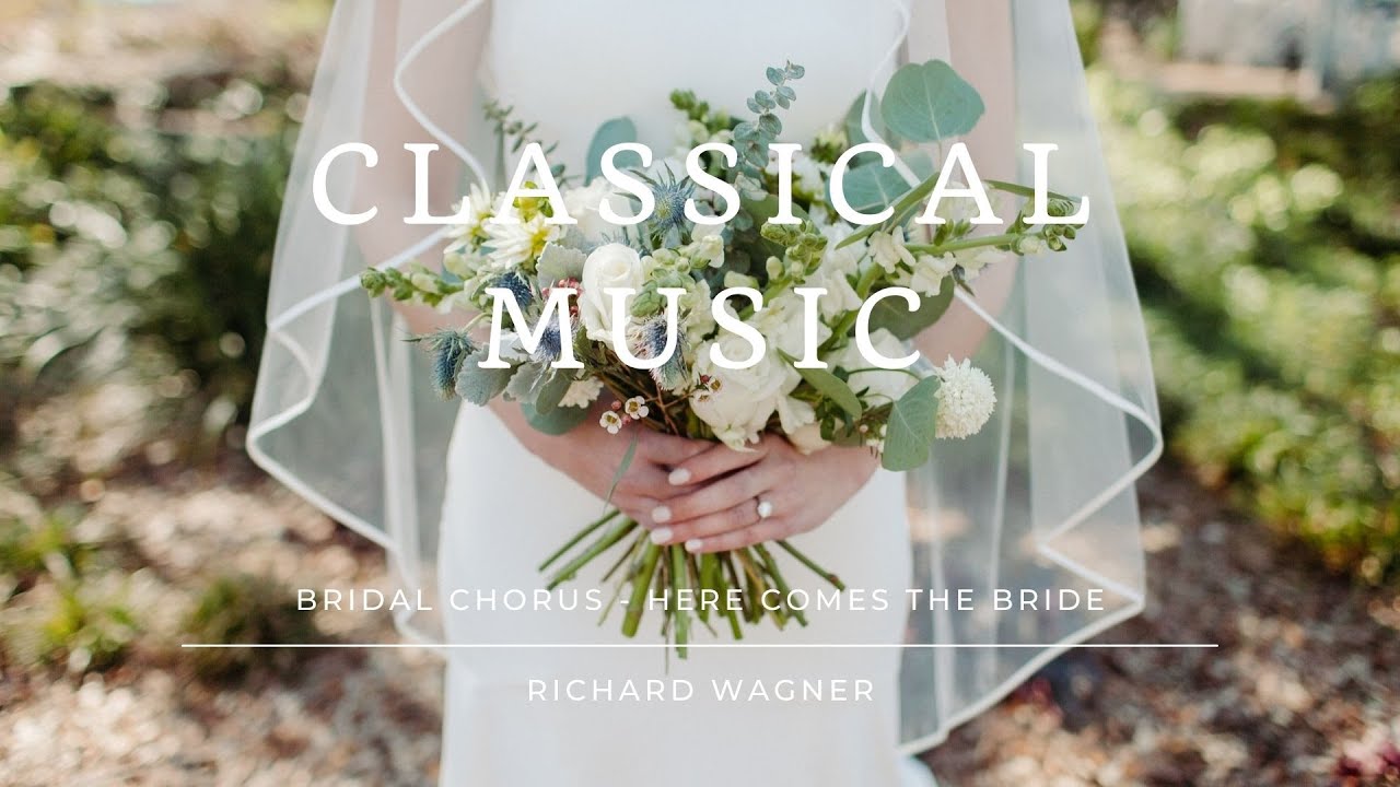 Bridal Chorus - Here Comes The Bride - Richard Wagner [CLASSICAL MUSIC] [CC Attribution]