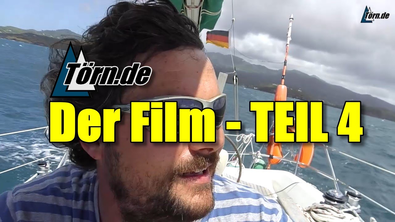 Segeln: T&ouml;rn.de - Der Film (TEIL 4)