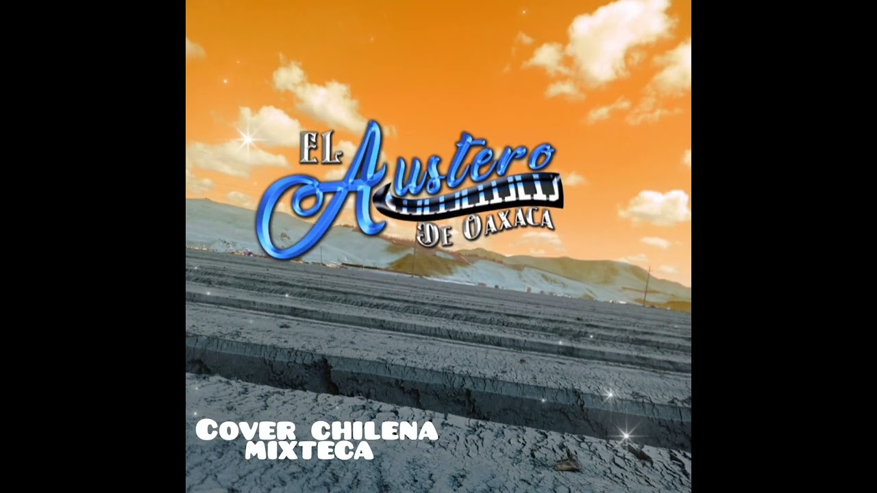 Cover chilena mixteca Austero de oaxaca 