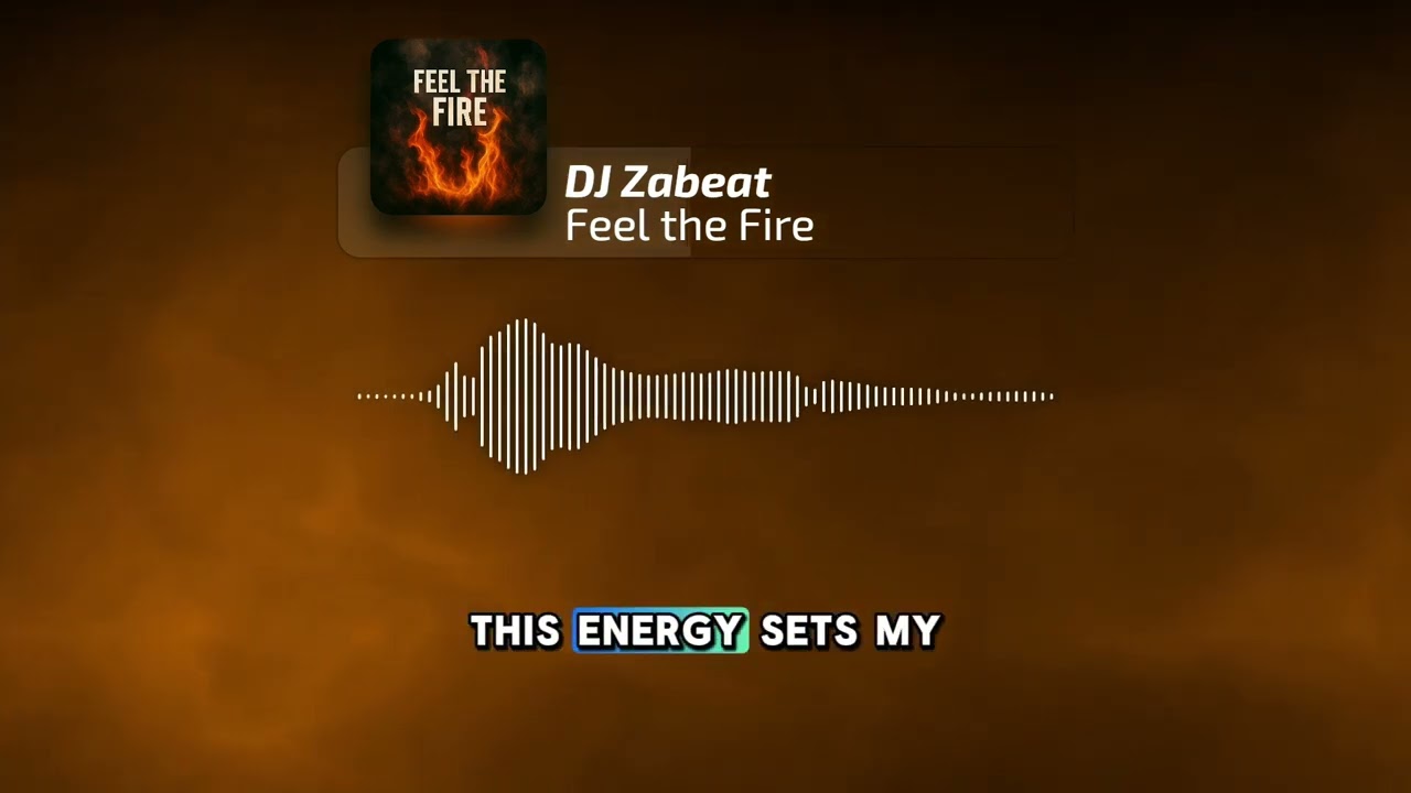 DJ Zabeat - Feel the Fire (Official Lyric Video)