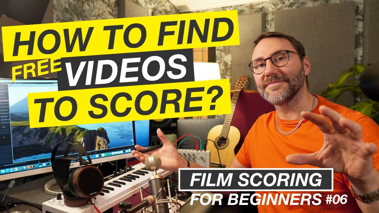 How to find Videos to Practise Scoring - Film Scoring For Beginners E06