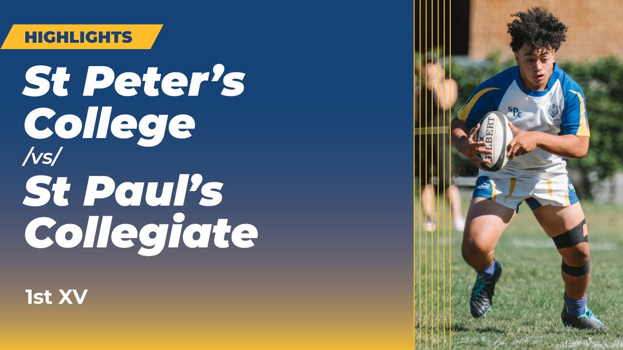SPC vs St Paul's Collegiate - 1st XV - Game Highlights