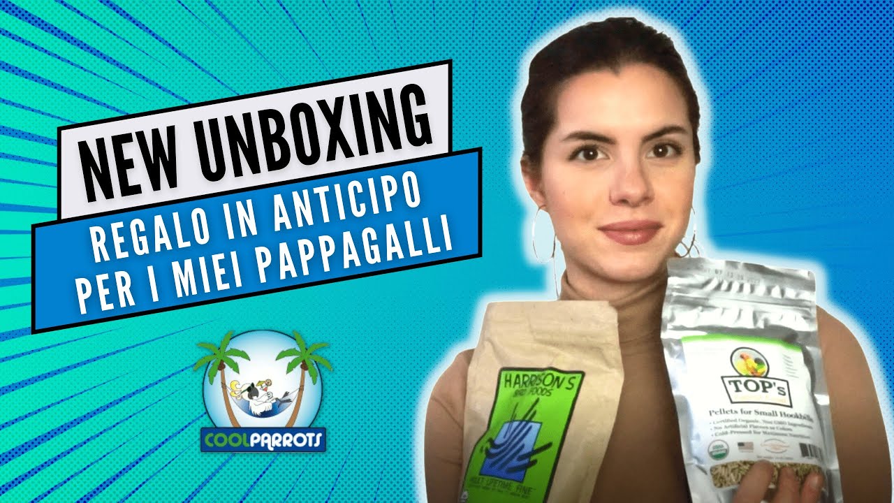 NUOVO UNBOXING COOLPARROTS!! Regalo in anticipo per i miei pappagalli