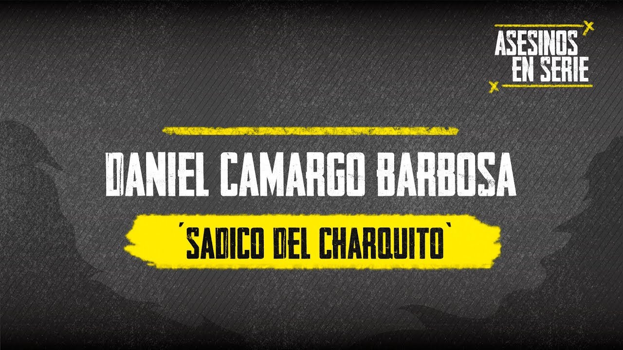 El 'Sádico del Charquito', el asesino que murió en manos del familiar de una de sus 170 víctimas