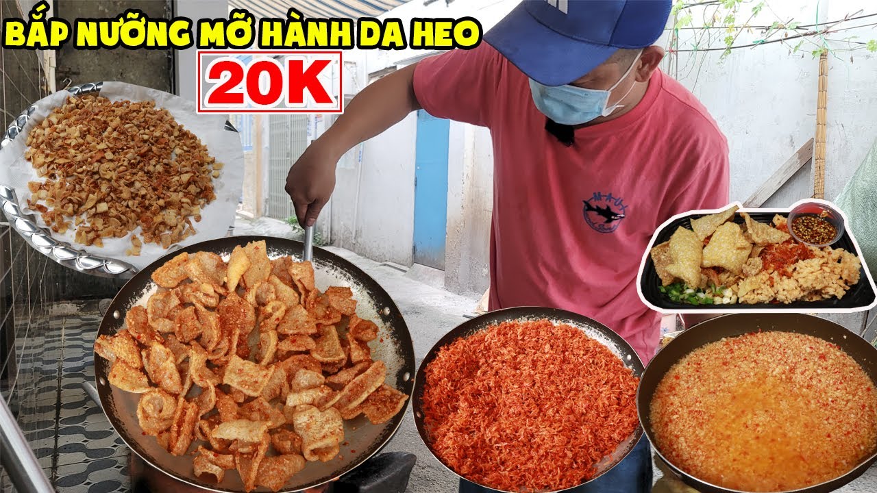 Bắp Nướng Mỡ Hành Da Heo 20K Anh Chủ Chia Sẽ Cách Sấy Da Heo Giòn Béo Không Cần Lò Sấy