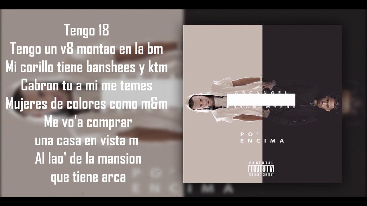 Po' encima (LETRA) - Arcangel Ft. Bryant Myers