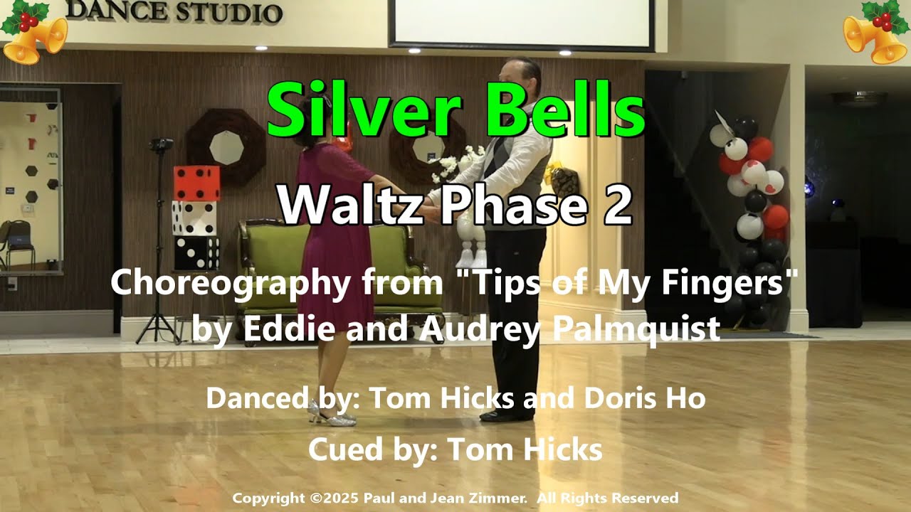 Silver Bells (using choreography from Tips of My Fingers)