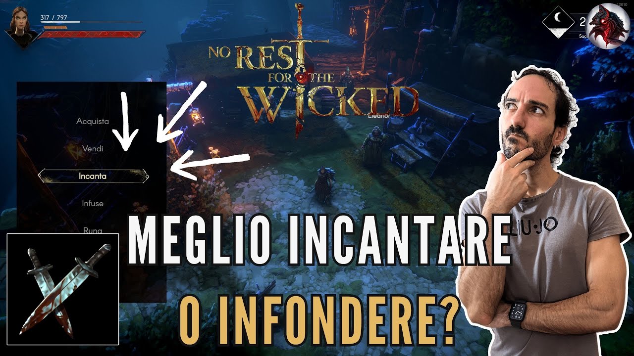 No rest for the wicked GUIDA ALL' INCANTAMENTO E ALL' INFUSIONE
