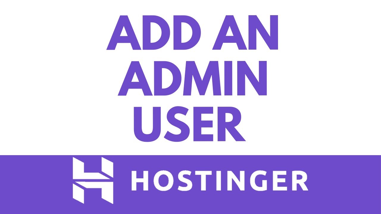 Как добавить администратора в WordPress на Hostinger | Учебное пособие для администраторов WordPress