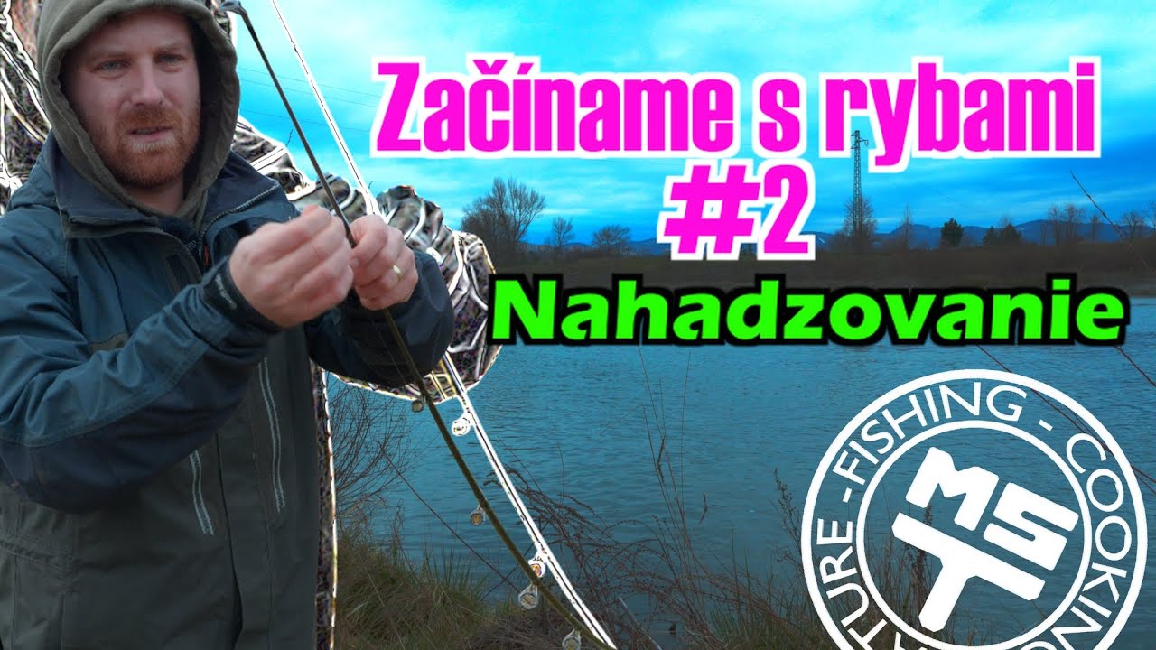 Začíname s rybami #2 / Nahadzovanie!
