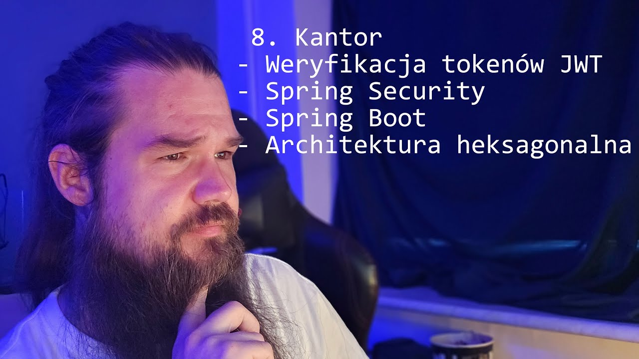 8. Kantor - Weryfikacja tokenów JWT | Spring Boot | Spring Security | Architektura heksagonalna