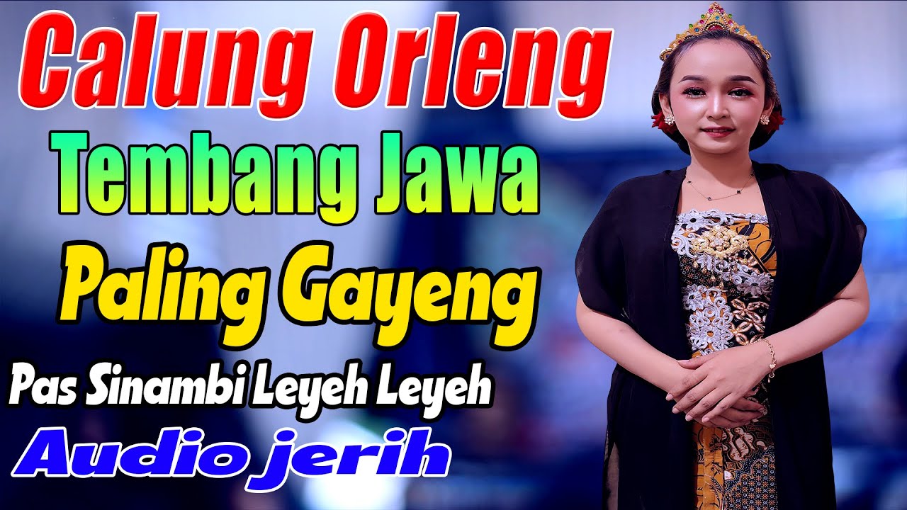 CALUNG BANYUMASAN BUKET MBLEKETAKET RICIK RICIK SEKAR GADUNG