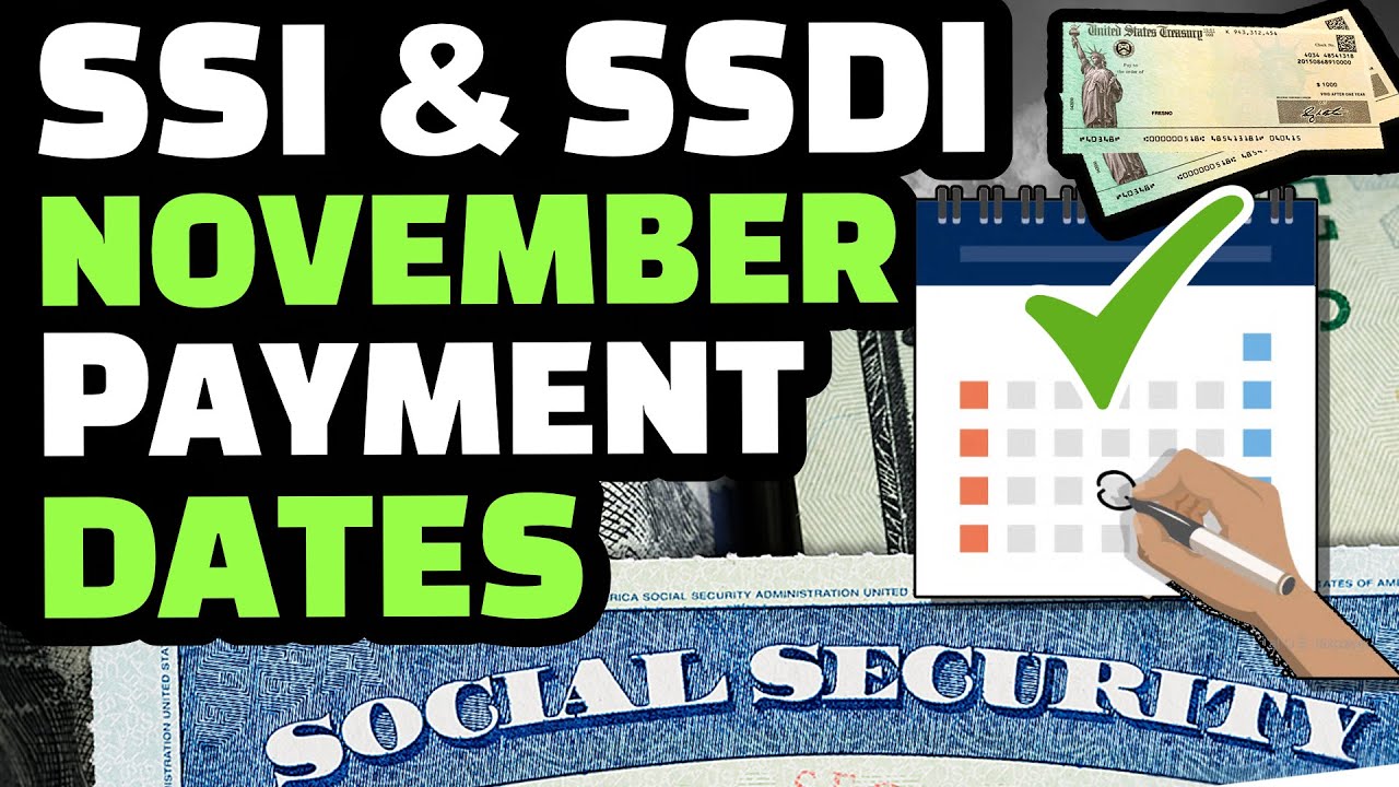 SOCIAL SECURITY STIMULUS CHECK : SSI & SSDI NOVEMBER PAYMENT SCHEDULE 2022