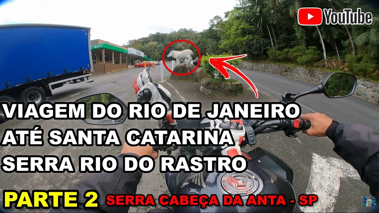 VIAGEM DO RIO DE JANEIRO À SANTA CATARINA, SERRA RIO DO RASTRO  - Parte 2 [LUCIANO 58 GALDINO]