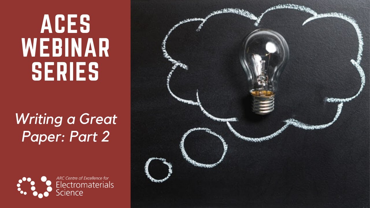 Writing A Great Paper: Part 2 with Prof Doug MacFarlane