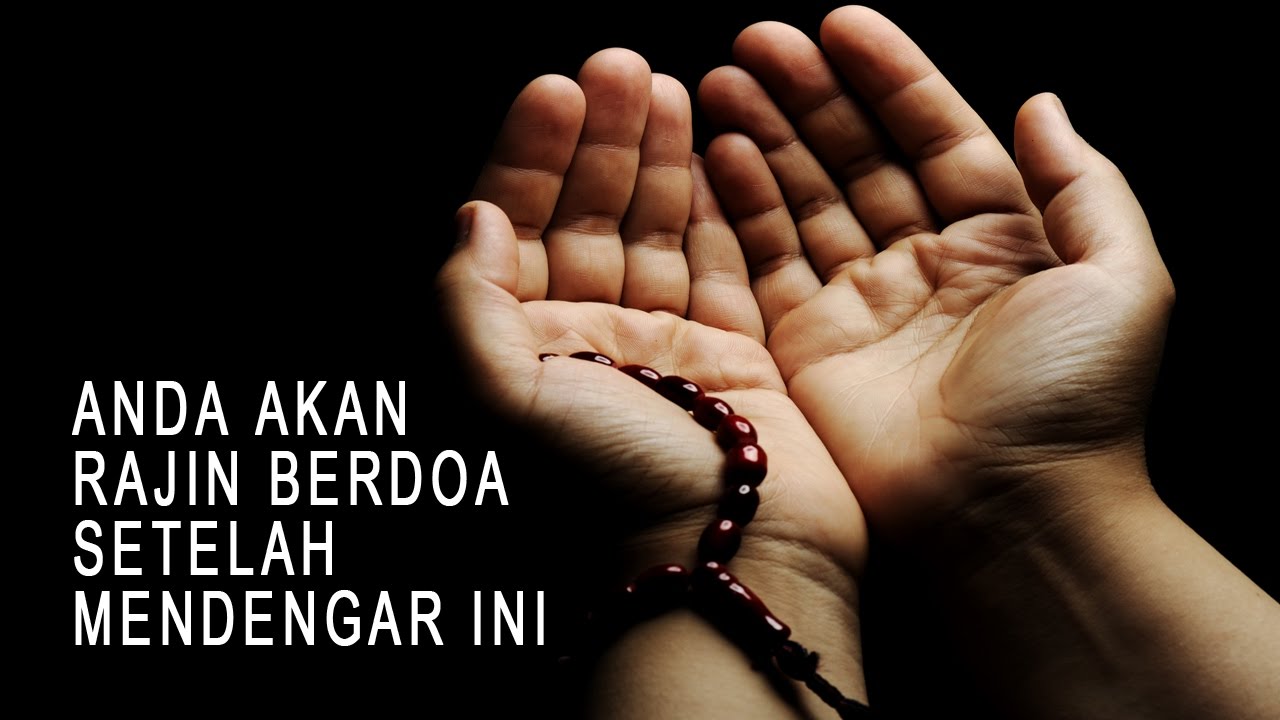Cara Agar Doa Terkabul Dan Manfaat Dahsyat Dari Berdoa - Ust  Khalid Basalamah